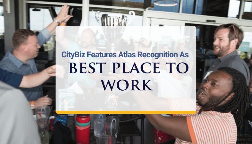 CityBizList Feature Atlas Recognition As 2019 Best Places to Work Finalist
