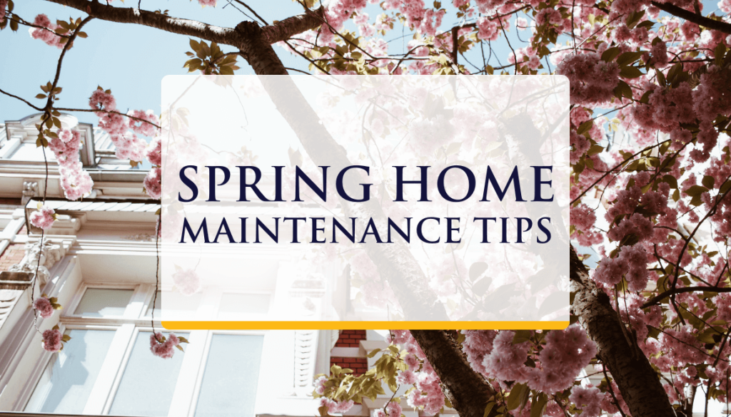 Spring Home Maintenance Tips