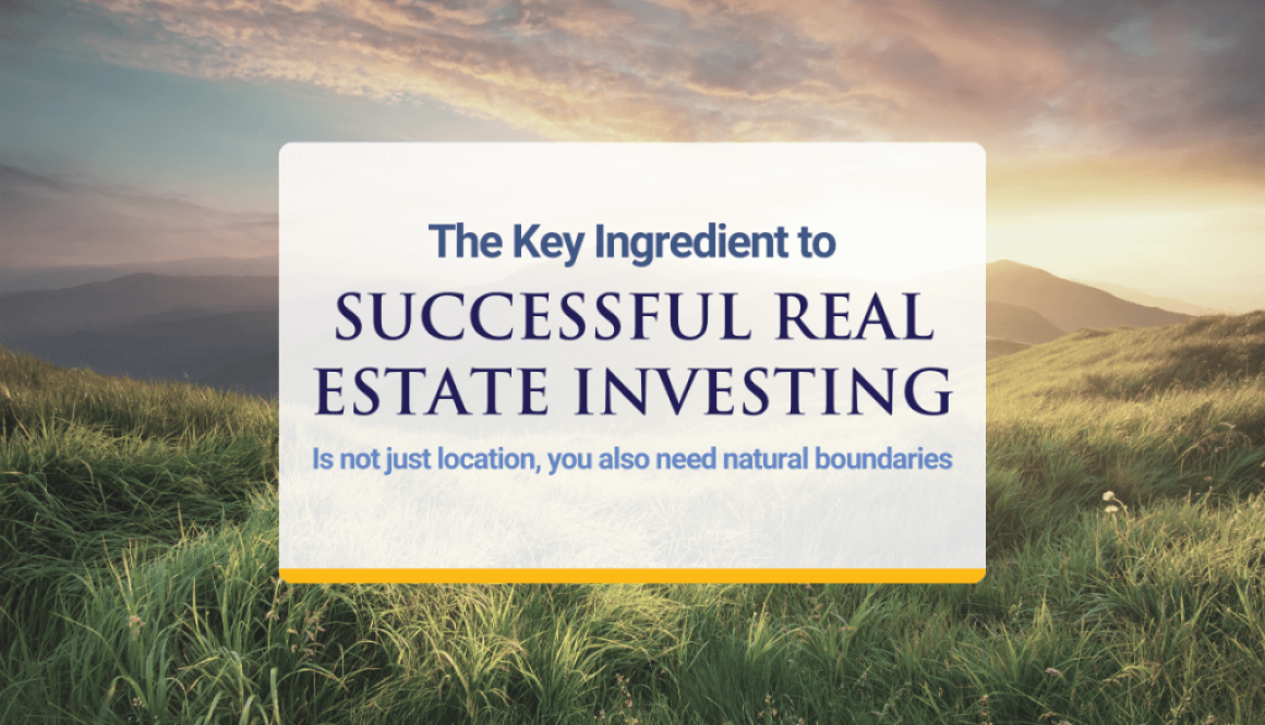 Key Ingredient to successful Real Estate Investing